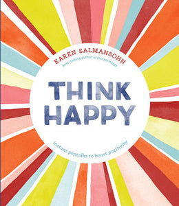 Think Happy-Instant Peptalks to Boost Positivity