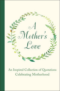 A Mothers Love